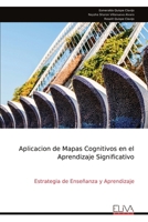 Aplicacion de Mapas Cognitivos en el Aprendizaje Significativo: Estrategia de Enseñanza y Aprendizaje (Spanish Edition) 9999317251 Book Cover