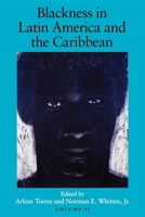 Blackness in Latin America and the Caribbean: Social Dynamics and Cultural Transformations (Blacks in the Diaspora) Volume 2 0253211948 Book Cover