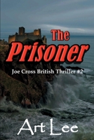 The Prisoner (Action and Adventure Series) B0CV7X1HTL Book Cover