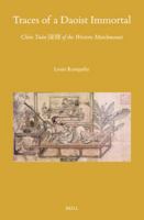 Traces of a Daoist Immortal: Chén Tuán ?? Of the Western Marchmount (Sinica Leidensia) 9004691421 Book Cover