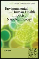 Environmental and Human Health Impacts of Nanotechnology 1405176342 Book Cover