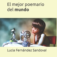 El mejor poemario del mundo (Spanish Edition) 1677325887 Book Cover