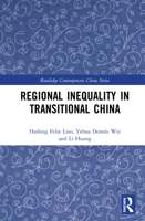 Regional Inequality in Transitional China (Routledge Contemporary China Series) 1138060674 Book Cover