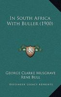 In South Africa with Buller 1165491885 Book Cover