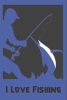 I Love Fishing: Medium Lined Fishing Notebook / Journal To Taking Notes for Men / Women & Girls / Boys: Blank lined journal diary notebook Size at 6 x 9 with 120 pages 1676877975 Book Cover