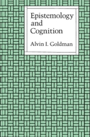 Epistemology and Cognition 0674258967 Book Cover