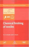 Chemical Finishing of Textiles 084932825X Book Cover