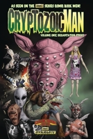 Cryptozoic Man Volume 1 1606905260 Book Cover