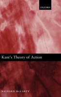 Kant's Theory of Action 0199567727 Book Cover