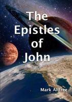 The Epistles of John 0244146373 Book Cover