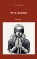 Marias Historie: Det nye liv (Danish Edition) 8771142886 Book Cover