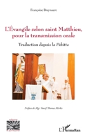 L’Évangile selon saint Matthieu, pour la transmission orale: Traduction depuis la Pshitta (Religions Et Spiritualité) (French Edition) 2336624699 Book Cover