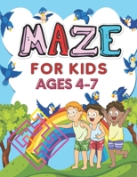 Maze for Kids Ages 4-7: A challenging and fun maze for kids by solving mazes B09244XNTV Book Cover