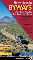 Sierra Nevada Byways: Backcountry Drives for the Whole Family 0899974732 Book Cover