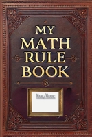 My Math Rule Book 1952685907 Book Cover