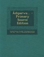 Âdiparwa... 1017827591 Book Cover