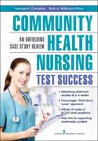 Community Health Nursing Test Success: An Unfolding Case Study Review 0826110134 Book Cover