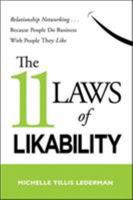 11 Laws of Likability: Relationship Networking... Because People Do Business with People They Like 0814416373 Book Cover