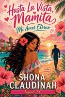 Hasta_La_Vista_Mamita B0HHFR3H78 Book Cover