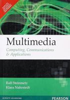 Multimedia: Computing, Communications and Applications 0133244350 Book Cover