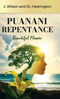 Puanani Repentance, Beautiful Flower B0F7XLPX1S Book Cover