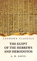 The Egypt of the Hebrews and Herodotos 1021957410 Book Cover