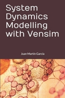 SYSTEM DYNAMICS MODELLING WITH VENSIM 1718077025 Book Cover