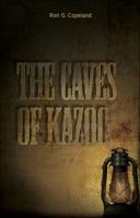 The Caves of Kazoo 1607994240 Book Cover