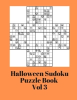 Halloween Sudoku Book Volume 3: Brand New Icon Sudoku Game For Those Who Love A Challenge 1689693711 Book Cover