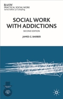 Social Work With Addictions 033398594X Book Cover