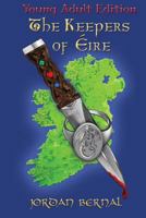 The Keepers of Eire-YA Edition 0991013425 Book Cover