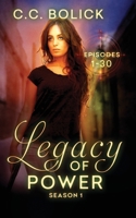 Legacy of Power: Season 1 (Charlie Conners) 1946089281 Book Cover