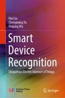 Smart Device Recognition: Ubiquitous Electric Internet of Things 9813349247 Book Cover