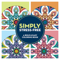 Simply Stress-Free: A Large Print Coloring Book 0486855848 Book Cover