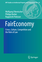 FairEconomy: Crises, Culture, Competition and the Role of Law 3642428622 Book Cover