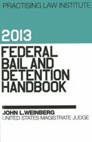 Federal Bail and Detention Handbook 2016 1402426143 Book Cover