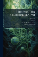 Researches on Cellulose IV. (1910-1921) 1286541301 Book Cover