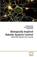 Biologically Inspired Robotic Systems Control 363923071X Book Cover