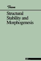 Structural Stabiltiy and Morphogenesis (Advanced Books Classics) 0805392777 Book Cover