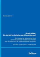 Ulrich Bräker: Ein Vorbild im Zeitalter der Globalisierung? 3898219747 Book Cover