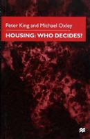 Housing: Who Decides? 0333760077 Book Cover