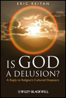 Is God a Delusion?: A Reply to Religion's Cultured Despisers 1405183616 Book Cover