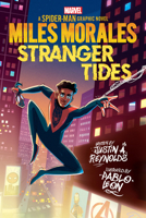 Miles Morales: Stranger Tides (Original Spider-Man Graphic Novel) 1338826395 Book Cover