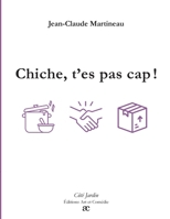 Chiche, t'es pas cap ! 2373933489 Book Cover