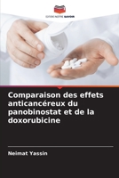 Comparaison des effets anticancéreux du panobinostat et de la doxorubicine 6206197441 Book Cover