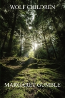 Wolf Children 1803028971 Book Cover