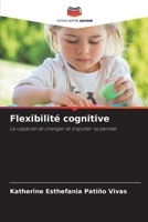 Flexibilité cognitive (French Edition) 6208131944 Book Cover