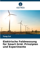 Elektrische Feldmessung f�r Smart Grid: Prinzipien und Experimente 6205362414 Book Cover