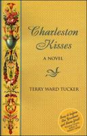 Charleston Kisses 0979908701 Book Cover