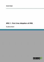 IFRS 1 - First time Adoption of IFRS 363866631X Book Cover